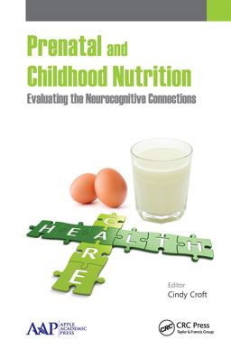 Prenatal and Childhood Nutrition Prenatal and Childhood Nutrition