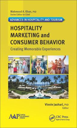 Hospitality Marketing and Consumer Behavior Creating Memorable Experiences  9781771883788 Front Cover