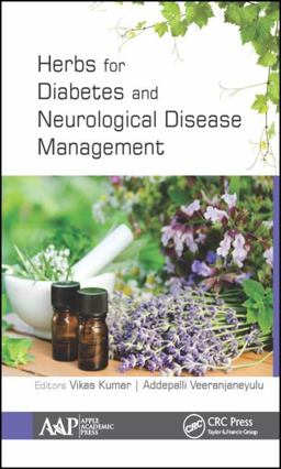 Herbs for Diabetes and Neurological Disease Management Herbs for Diabetes and Neurological Disease Management