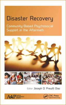 Disaster Recovery Community-Based Psychosocial Support in the Aftermath  9781771886314 Front Cover