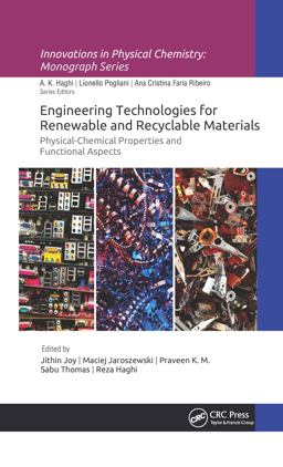 Engineering Technologies for Renewable and Recyclable Materials