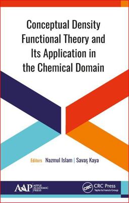 Conceptual Density Functional Theory and Its Application in the Chemical Domain