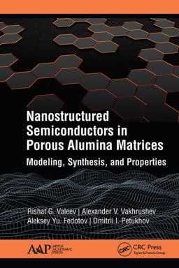Nanostructured Semiconductors in Porous Alumina Matrices Nanostructured Semiconductors in Porous Alumina Matrices