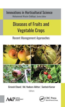 Diseases of Fruits and Vegetable Crops Diseases of Fruits and Vegetable Crops