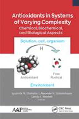 Antioxidants in Systems of Varying Complexity Antioxidants in Systems of Varying Complexity