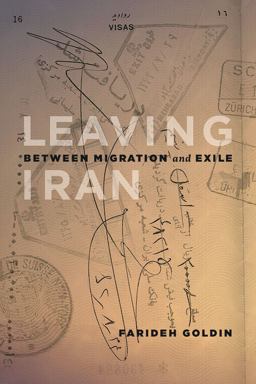 Leaving Iran Between Migration and Exile  9781771991377 Front Cover