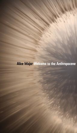 Welcome to the Anthropocene  9781772123685 Front Cover