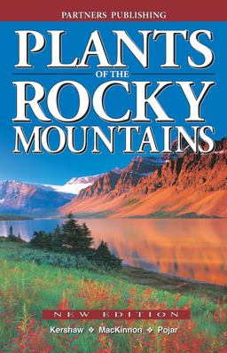 Plants of the Rocky Mountains 2nd 9781772130294 Front Cover