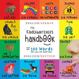 Kindergartener's Handbook With over 300 Words That Every Kid Should Know 1st 9781772264111 Front Cover
