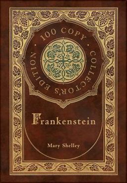 Frankenstein (100 Copy Collector's Edition)