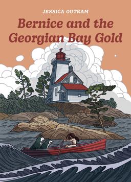 Bernice and the Georgian Bay Gold  9781772603187 Front Cover