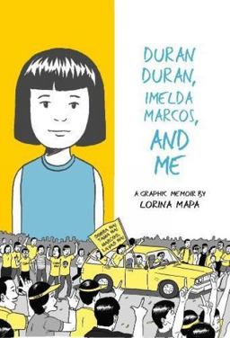 Duran Duran, Imelda Marcos, and Me  9781772620115 Front Cover