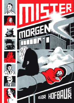 Mister Morgen  9781772620139 Front Cover