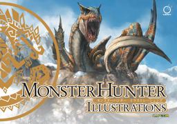 Monster Hunter Illustrations:  9781772940855 Front Cover