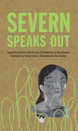 Severn Speaks Out Severn Speaks Out