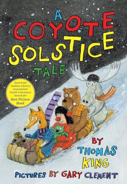 A Coyote Solstice Tale A Coyote Solstice Tale