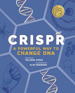 Crispr A Powerful Way to Change DNA  9781773214238 Front Cover