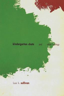 Kindergarten Chats and Other Writings (revised Edition) Kindergarten Chats and Other Writings (revised Edition)