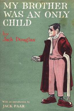 My Brother Was an Only Child