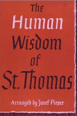 The Human Wisdom of St. Thomas