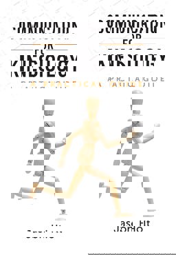 Communication for Kinesiology Communication for Kinesiology