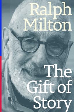 The Gift of Story The Gift of Story