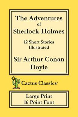 The Adventures of Sherlock Holmes (Cactus Classics Large Print)