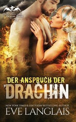 Der Anspruch der Drachin Der Anspruch der Drachin