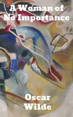 A Woman of No Importance