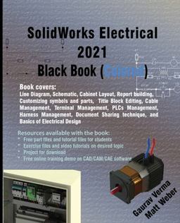 SolidWorks Electrical 2021 Black Book (Colored)  9781774590164 Front Cover