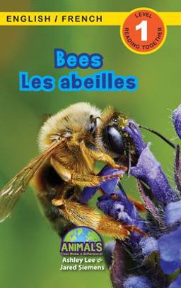Bees / les Abeilles