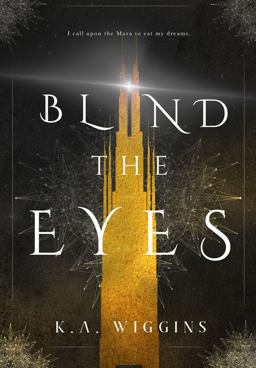 Blind the Eyes