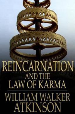 Reincarnation and the Law of Karma