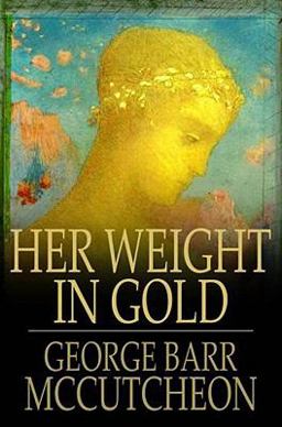Her Weight in Gold