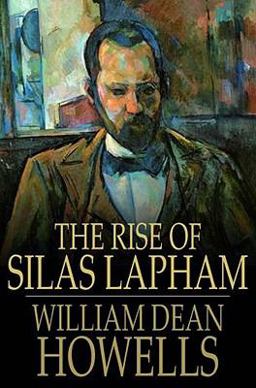 The Rise of Silas Lapham