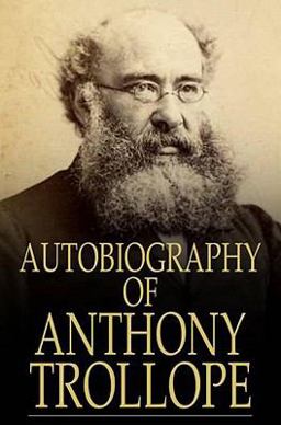Autobiography of Anthony Trollope