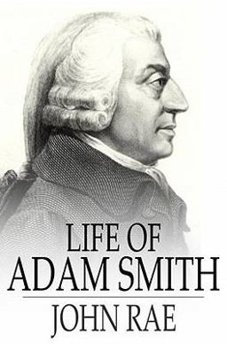 Life of Adam Smith Life of Adam Smith