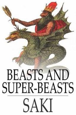 Beasts and Super-Beasts