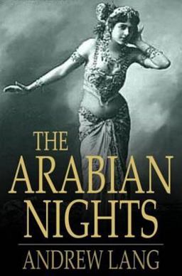The Arabian Nights The Arabian Nights