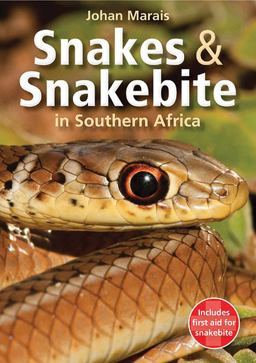 Snakes and Snakebite in Southern Africa  9781775840237 Front Cover