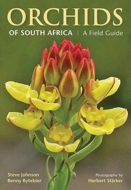 Orchids of South Africa A Field Guide 2015 9781775841395 Front Cover