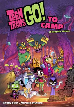 Teen Titans Go! to Camp Teen Titans Go! to Camp