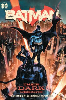 Batman Vol. 1: Their Dark Designs Batman Vol. 1: Their Dark Designs