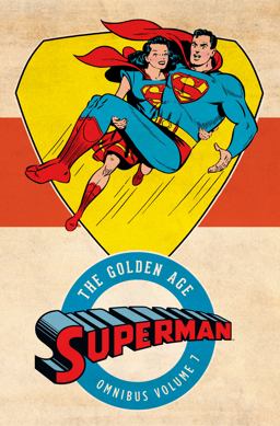 Superman: the Golden Age Omnibus