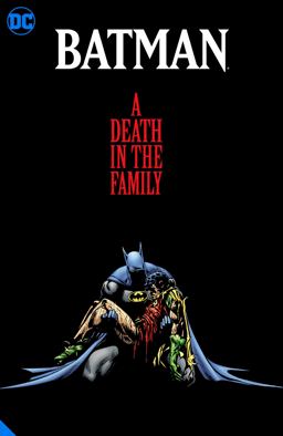 Batman: a Death in the Family the Deluxe Edition