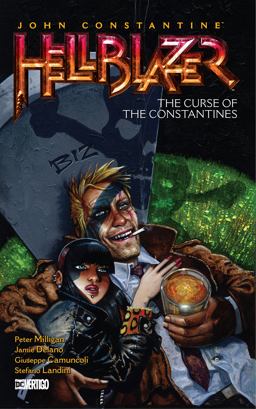 John Constantine, Hellblazer Vol. 26: the Curse of the Constantines