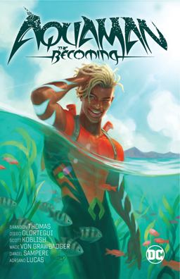 Aquaman: the Becoming