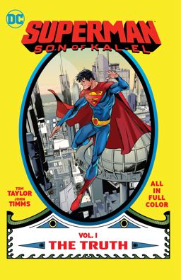 Superman: Son of Kal-El Vol. 1: the Truth