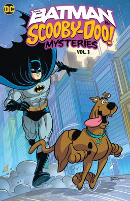 The Batman and Scooby-Doo Mysteries Vol. 3