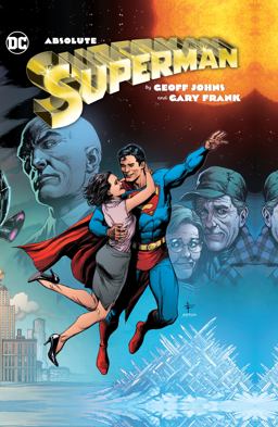 Absolute Superman by Geoff Johns and Gary Frank  9781779524713 Front Cover